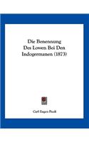 Die Benennung Des Lowen Bei Den Indogermanen (1873)