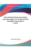 Korte Historiael Ende Journaelsche Aenteyckeninghe, Van Al'tgeen Merck-Waerdigh Voorgevallen Is (1634)