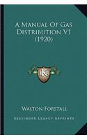 A Manual of Gas Distribution V1 (1920)