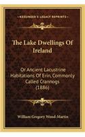 Lake Dwellings of Ireland