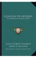 Ligation Of Arteries