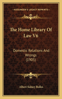 Home Library of Law V6