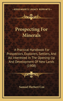 Prospecting for Minerals