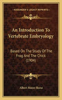 Introduction to Vertebrate Embryology