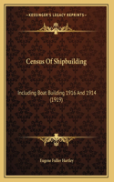 Census Of Shipbuilding