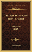 The Social Disease And How To Fight It