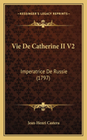 Vie De Catherine II V2