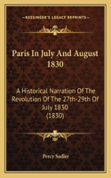 Paris In July And August 1830