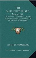 The Silk Culturist's Manual