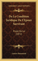 De La Condition Juridique De L'Epoux Survivant