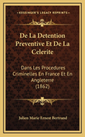 De La Detention Preventive Et De La Celerite