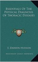 Essentials Of The Physical Diagnosis Of Thoracic Diseases