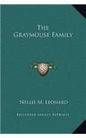 Graymouse Family