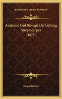 Anatomie Und Biologie Der Gattung Streptocarpus (1878)