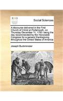 A discourse delivered in the First Church of Christ at Portsmouth, on Thursday December 11, 1783