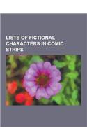 Lists of Fictional Characters in Comic Strips: List of Recurring Characters in Dick Tracy, List of W.I.T.C.H. Characters, List of Garfield Characters,(English)
