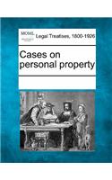 Cases on Personal Property