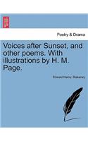 Voices After Sunset, and Other Poems. with Illustrations by H. M. Page.