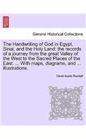 Handwriting of God in Egypt, Sinai, and the Holy Land