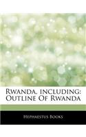 Articles on Rwanda, Including: Outline of Rwanda