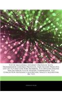 Articles on TCP/IP, Including: Internet Protocol Suite, Transmission Control Protocol, End-To-End Principle, List of TCP and Udp Port Numbers, TCP Of