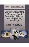 Warner V. Doerr U.S. Supreme Court Transcript of Record with Supporting Pleadings