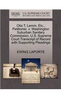 Otis T. Lemm, Etc., Petitioner, V. Washington Suburban Sanitary Commission. U.S. Supreme Court Transcript of Record with Supporting Pleadings