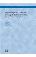 Expanding Bank Outreach Through Retail Partnerships: Correspondent Banking in Brazil
