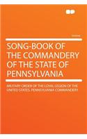 Song-Book of the Commandery of the State of Pennsylvania