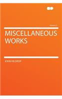 Miscellaneous Works Volume 2