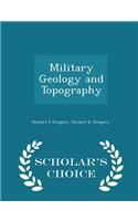 Military Geology and Topography - Scholar's Choice Edition