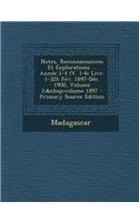 Notes, Reconnaissances Et Explorations ... Annee 1-4 (V. 1-6; Livr. 1-32); Fev. 1897-Dec. 1900, Volume 2; Volume 1897 - Primary Source Edition