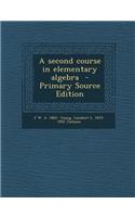 A Second Course in Elementary Algebra