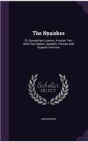 The Nyaishes: Or Zoroastrian Litanies, Avestan Text With The Pahlavi, Sanskrit, Persian And Gujarati Versions