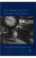 Sex, Gender and Time in Fiction and Culture