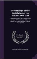 Proceedings of the Legislature of the State of New York: Commemorative of the Life and Public Services of Patrick Henry McCarren, Held at the Capitol, Monday Evening, May 16, 1910