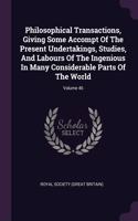 Philosophical Transactions, Giving Some Accompt Of The Present Undertakings, Studies, And Labours Of The Ingenious In Many Considerable Parts Of The World; Volume 46