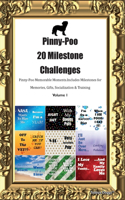 Pinny-Poo 20 Milestone Challenges Pinny-Poo Memorable Moments. Includes Milestones for Memories, Gifts, Socialization & Training Volume 1