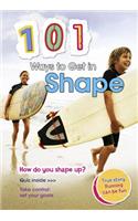 101 Ways to Get in Shape