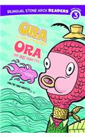 Ora el Monstruo Marino/Ora The Sea Monster