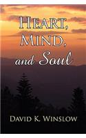 Heart, Mind, and Soul