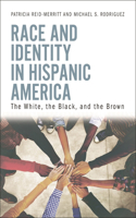 Race and Identity in Hispanic America