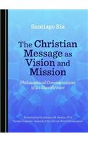 Christian Message as Vision and Mission: Philosophical Considerations of Its Significance