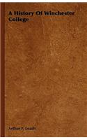 A History Of Winchester College