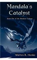 Mandala's Catalyst