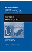 Fetal Assessment, an Issue of Clinics in Perinatology