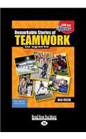Remarkable Stories of Teamwork in Sports