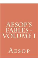 Aesop's Fables - Volume I