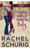 Three Girls and a Baby