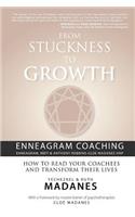 From Stuckness to Growth